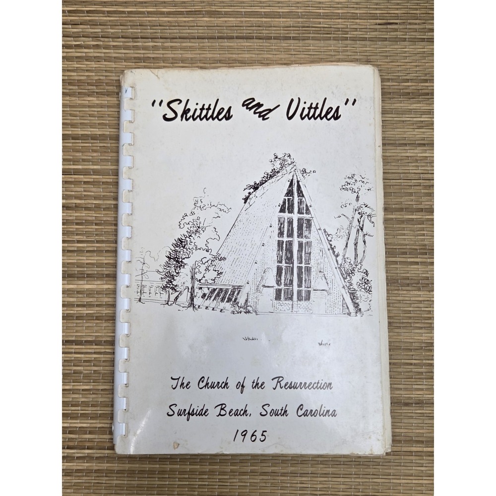 The Church Of The Resurrection Cookbook Surfside Beach, South Carolina 1965